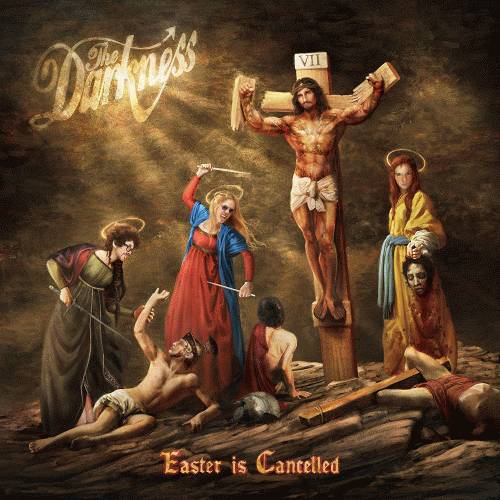The Darkness : Easter Is Cancelled